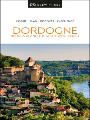 cover image of DK Eyewitness Dordogne, Bordeaux and the Southwest Coast